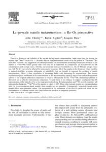 Large-scale mantle metasomatism : a Re^Os perspective John Chesley , Kevin Righter