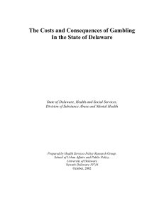 The Costs and Consequences of Gambling In the State of Delaware