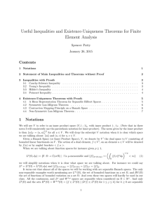 Useful Inequalities and Existence-Uniqueness Theorems for Finite Element Analysis Contents Spencer Patty