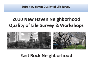 2010NewHavenNeighborhood g QualityofLifeSurvey&amp;Workshops East Rock Neighborhood