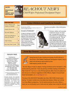 REACHOUT NEWS Child Welfare Professional Development Project Foster Children and Cruelty to Animals  Inside this issue: