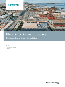 Electricity Superhighways The Energy Puzzle | Power Transmission Answers for energy. siemens.com/energy