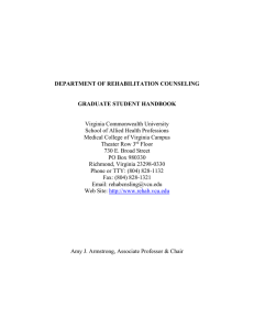 DEPARTMENT OF REHABILITATION COUNSELING GRADUATE STUDENT HANDBOOK  Virginia Commonwealth University