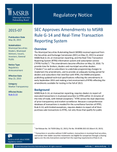 Regulatory Notice SEC Approves Amendments to MSRB Rule G-14 and Real-Time Transaction