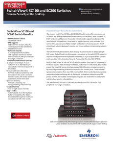 SwitchView® SC100 and SC200 Switches DISCONTINUED PRODUCT Enhance Security at the Desktop