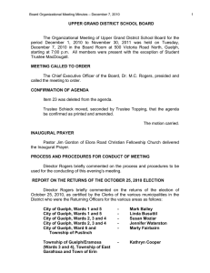 The Organizational Meeting of Upper Grand District School Board for... period December 1, 2010 to November 30, 2011 was held... UPPER GRAND DISTRICT SCHOOL BOARD