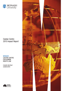 Castan Centre 2015 Impact Report MONASH CASTAN CENTRE