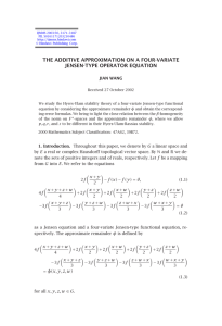 THE ADDITIVE APPROXIMATION ON A FOUR-VARIATE JENSEN-TYPE OPERATOR EQUATION JIAN WANG