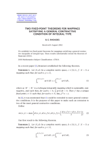 TWO FIXED-POINT THEOREMS FOR MAPPINGS SATISFYING A GENERAL CONTRACTIVE B. E. RHOADES