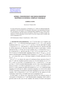 KERNEL CONVERGENCE AND BIHOLOMORPHIC MAPPINGS IN SEVERAL COMPLEX VARIABLES GABRIELA KOHR