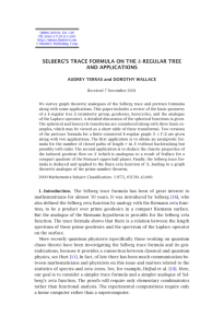 SELBERG’S TRACE FORMULA ON THE AND APPLICATIONS AUDREY TERRAS and DOROTHY WALLACE