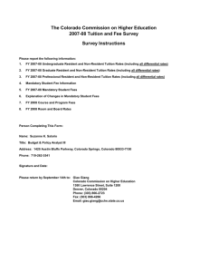 The Colorado Commission on Higher Education 2007-08 Tuition and Fee Survey