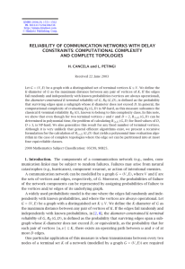 RELIABILITY OF COMMUNICATION NETWORKS WITH DELAY CONSTRAINTS: COMPUTATIONAL COMPLEXITY AND COMPLETE TOPOLOGIES
