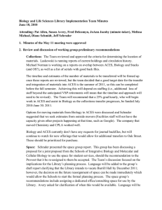 Biology and Life Sciences Library Implementation Team Minutes June 10, 2010