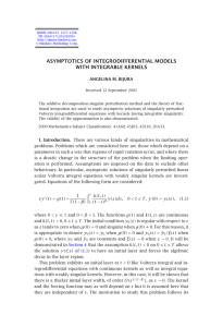 ASYMPTOTICS OF INTEGRODIFFERENTIAL MODELS WITH INTEGRABLE KERNELS ANGELINA M. BIJURA