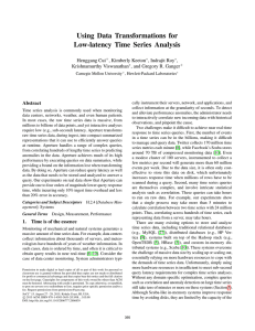 Using Data Transformations for Low-latency Time Series Analysis Henggang Cui , Kimberly Keeton