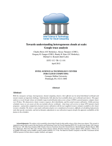 Towards understanding heterogeneous clouds at scale: Google trace analysis