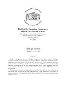The DiskSim Simulation Environment Version 4.0 Reference Manual
