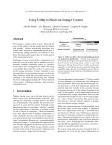 Using Utility to Provision Storage Systems Abstract John D. Strunk , Eno Thereska