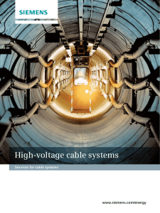 High-voltage cable systems www.siemens.com/energy Services for cable systems