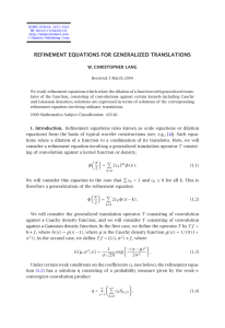 REFINEMENT EQUATIONS FOR GENERALIZED TRANSLATIONS W. CHRISTOPHER LANG