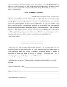 This is an example of an interviewer release form. ... oral history project concerning the local African American Heritage project. ...