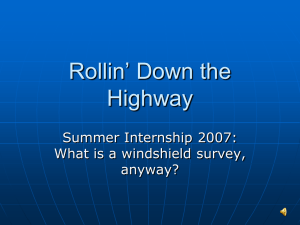 Rollin’ Down the Highway Summer Internship 2007: What is a windshield survey,