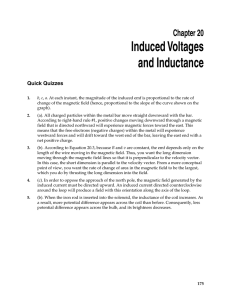 Induced Voltages and Inductance Chapter 20 Quick Quizzes