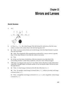 Mirrors and Lenses  Chapter 23 Quick Quizzes