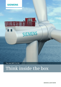 Think inside the box The new SWT-7.0-154 siemens.com / wind
