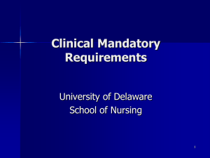 Clinical Mandatory Requirements University of Delaware School of Nursing