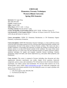 CHEM 440 Elementary Forensic Techniques Western Illinois University Spring 2016 Semester