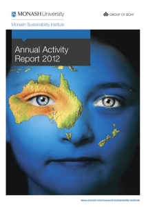 Annual Activity Report 2012 www.monash.edu/research/sustainability-institute