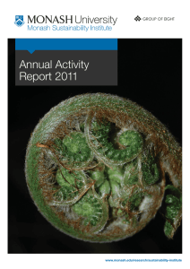 Annual Activity Report 2011 www.monash.edu/research/sustainability-institute