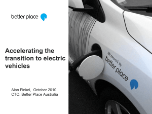 Accelerating the transition to electric vehicles Alan Finkel,  October 2010