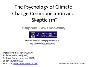 The Psychology of Climate Change Communication and “Skepticism” Stephan Lewandowsky