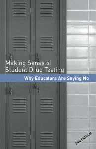 Making Sense of Student Drug Testing Why Educators Are Saying No 2ND EDITION