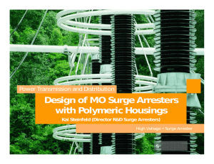 Design of MO Surge Arresters with Polymeric Housings s Power Transmission and Distribution
