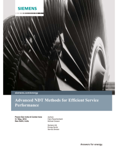 Advanced NDT Methods for Efficient Service Performance siemens.com/energy