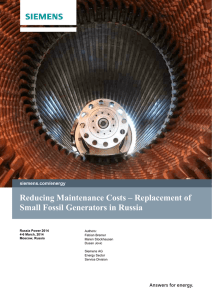 Reducing Maintenance Costs – Replacement of Small Fossil Generators in Russia  siemens.com/energy