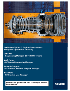 SGT6-5000F (W501F) Engine Enhancements to Improve Operational Flexibility  John Xia