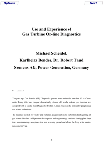 Use and Experience of Gas Turbine On-line Diagnostics Michael Scheidel,