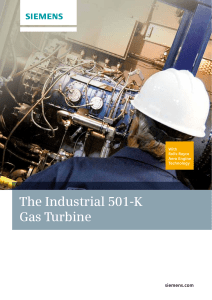 The Industrial 501-K Gas Turbine siemens.com With