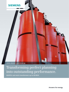 Transforming perfect planning into outstanding performance. Answers for energy. www.siemens.com/energy