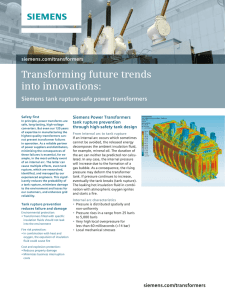 Transforming future trends into innovations: Siemens tank rupture-safe power transformers siemens.com/transformers