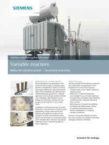 Variable reactors Reduced reactive power – increased economy siemens.com/energy/transformers