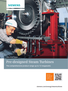 Pre-designed Steam Turbines The comprehensive product range up to 12 megawatts
