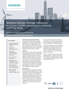 Siemens Energy Storage Solutions Increase your flexibility and optimize your profitability