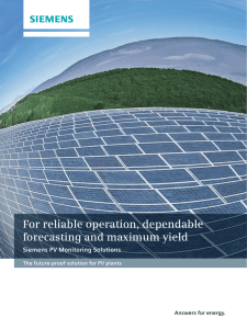 For reliable operation, dependable forecasting and maximum yield Siemens PV Monitoring Solutions