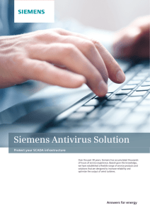 Siemens Antivirus Solution Protect your SCADA infrastructure